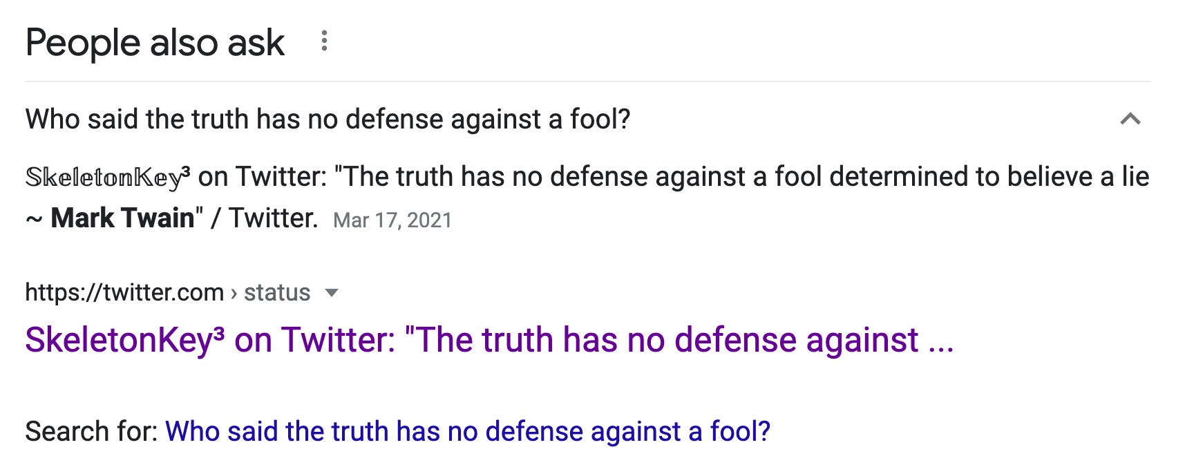 truth has no defense against a fool mark twain