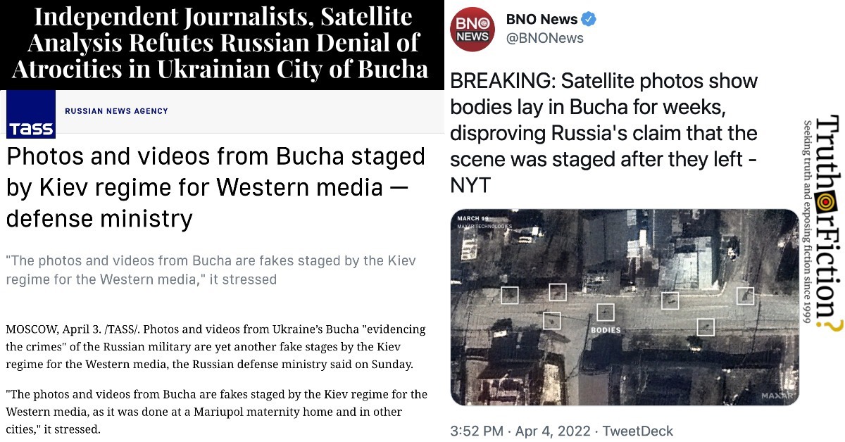 Satellite Images Disprove Kremlin’s Claims That Bucha Massacre Was ‘Staged’