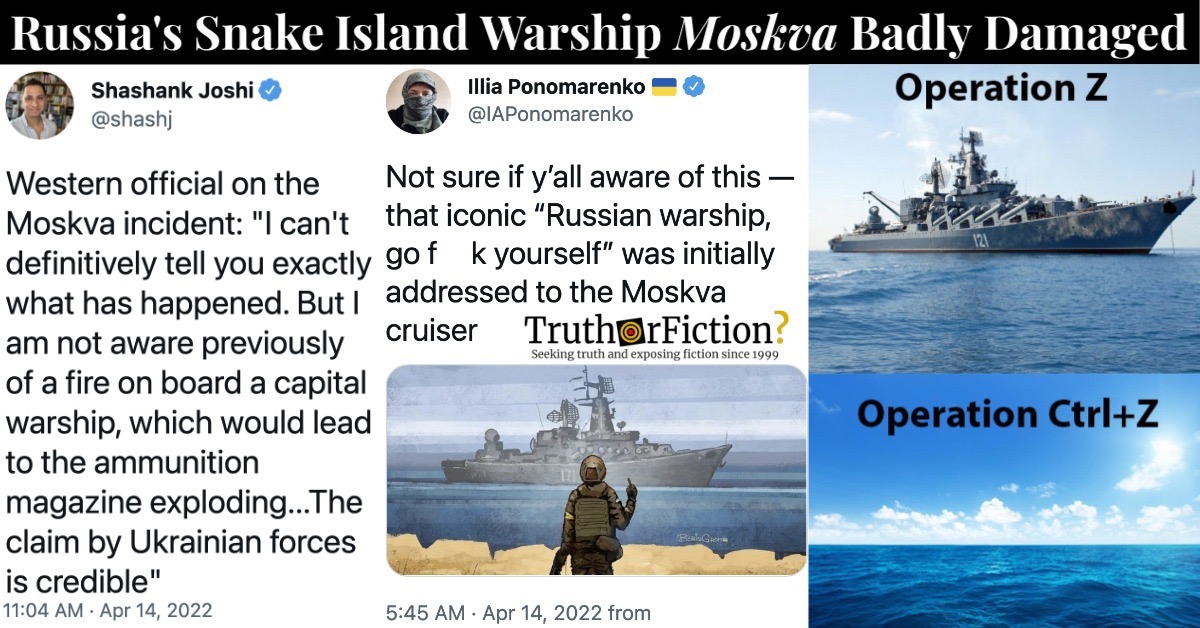 Is the Damaged Russian Warship Moskva the ‘Snake Island’ Ship?