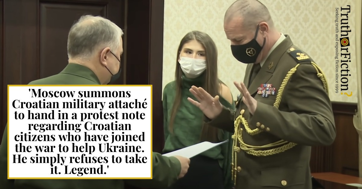 ‘Moscow Summons Croatian Military Attaché to Hand in a Protest Note … He Simply Refuses to Take it. Legend’