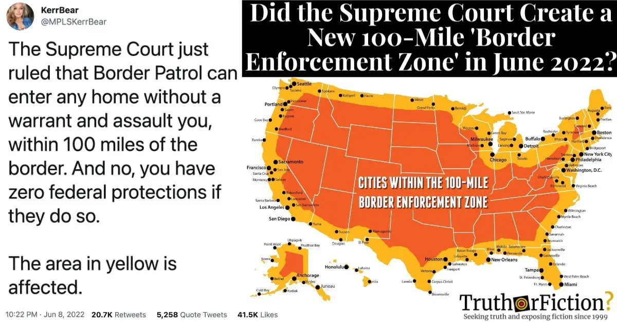 Supreme Court ‘100 Miles’ Border Ruling