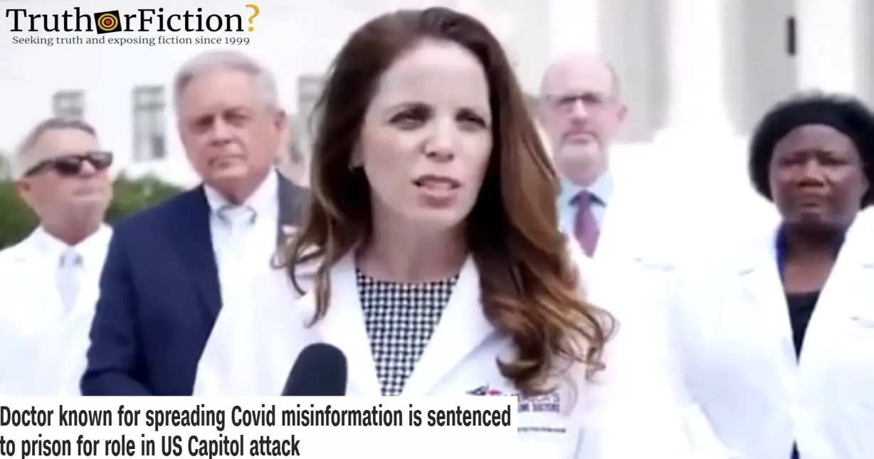 Doctor Pushing COVID Disinformation Sentenced to Prison for Capitol Riot