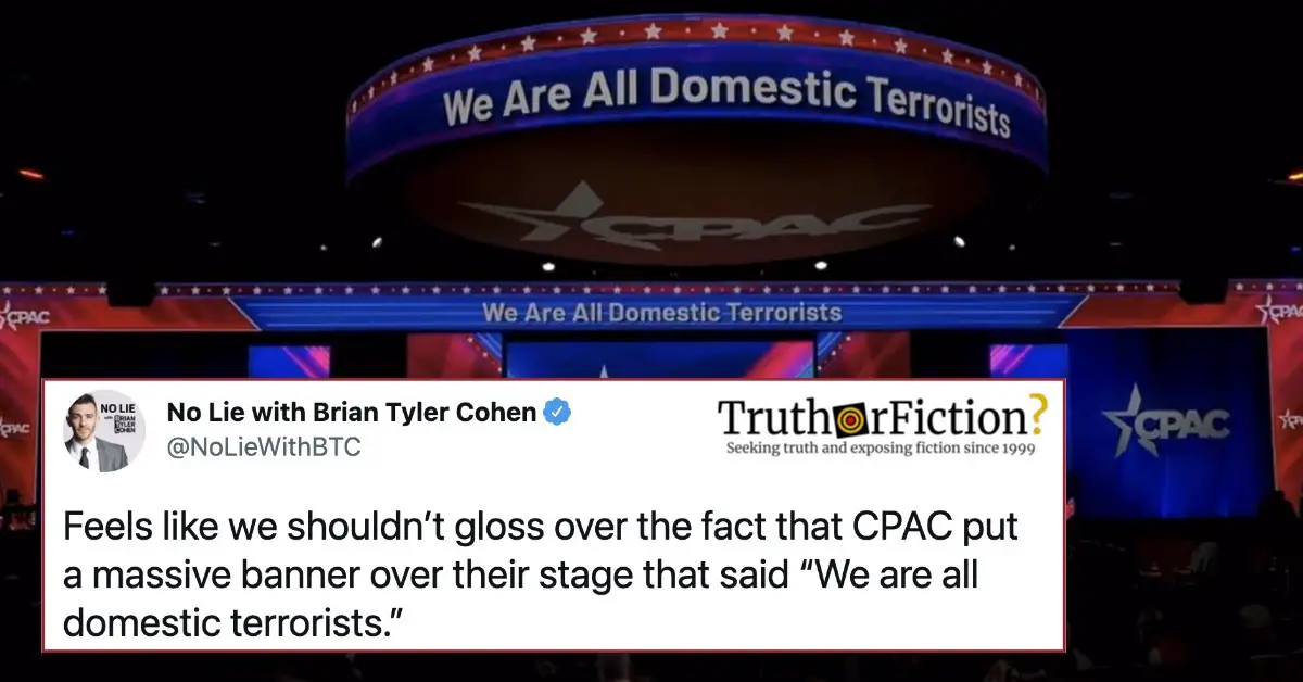 CPAC ‘We Are All Domestic Terrorists’ Digital Banner