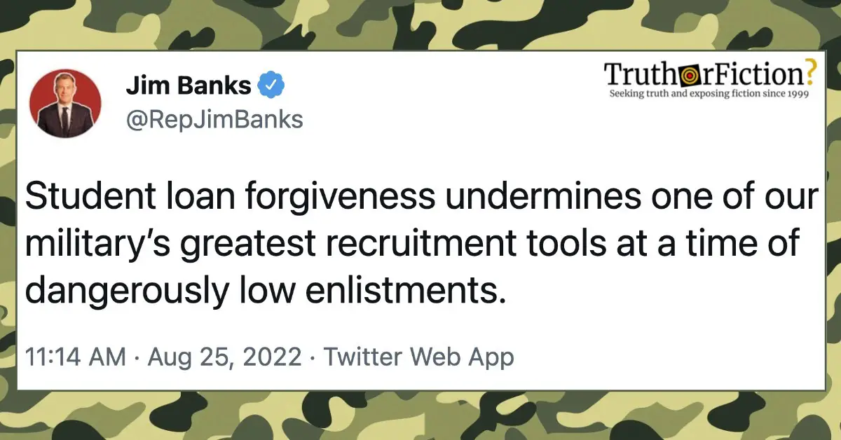 Rep. Jim Banks Tweet: ‘Student Loan Forgiveness Undermines’ Military Recruiting