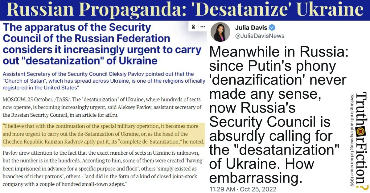 Russia Calling for ‘Desatanization’ of Ukraine