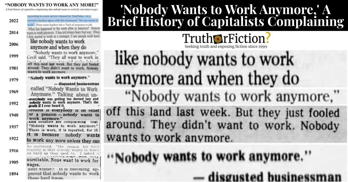 ‘Nobody Wants to Work Anymore,’ 1894 to 2022