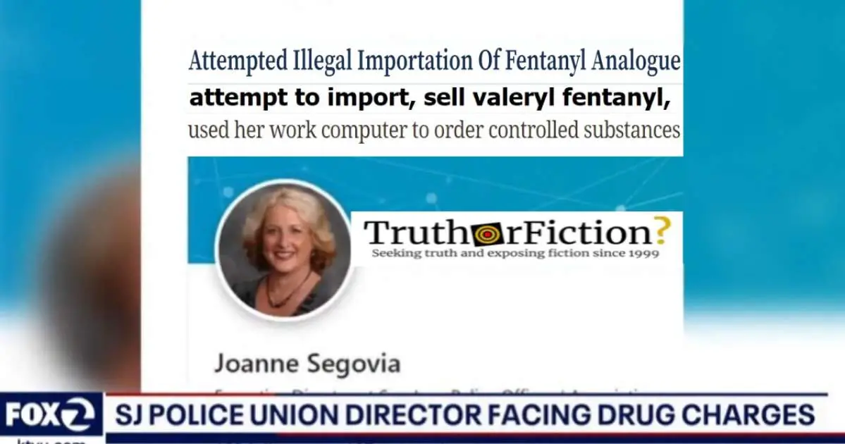 San Jose Police Union ‘Grandma’ Charged in Federal Fentanyl Shipping Probe