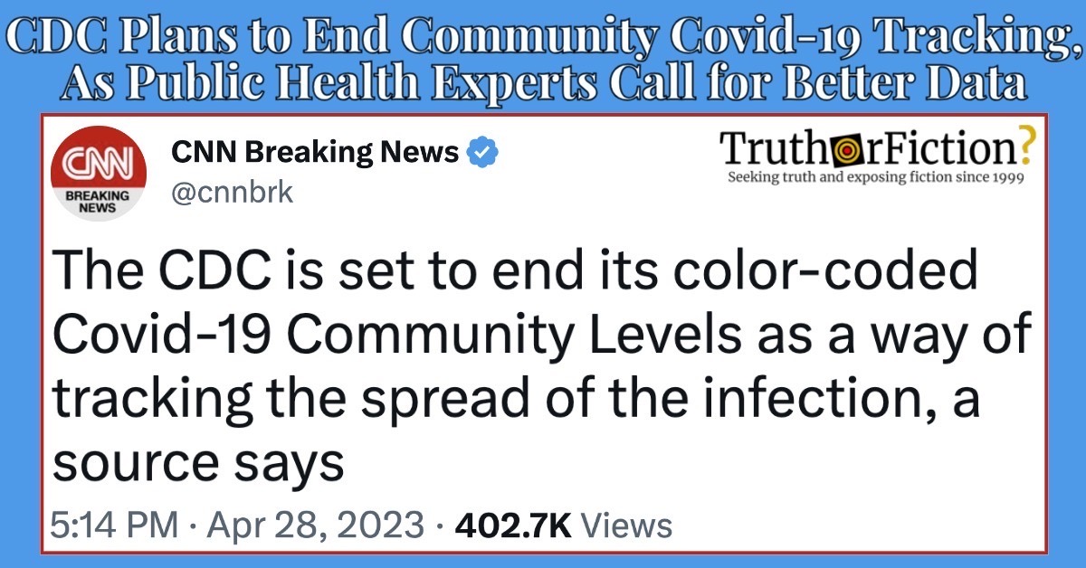 CDC Stops Monitoring Community Spread of COVID-19