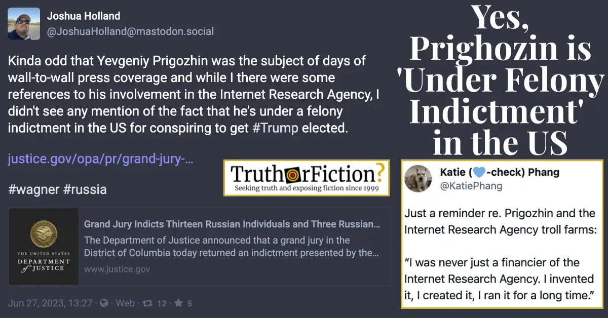 ‘Yevgeniy Prigozhin’ is ‘Under a Felony Indictment in the US’