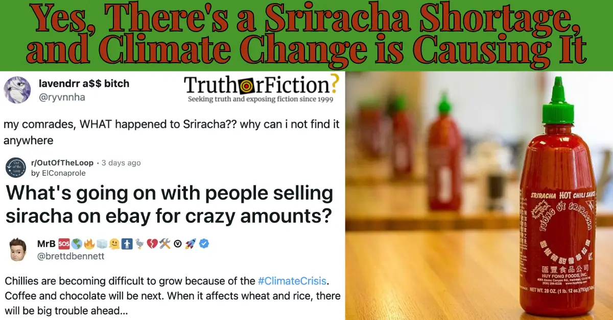 Why Sriracha is ‘Out of Stock Everywhere’ Truth or Fiction?
